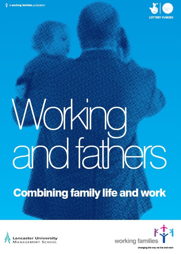Working and fathers: Combining family life and work - Working Families