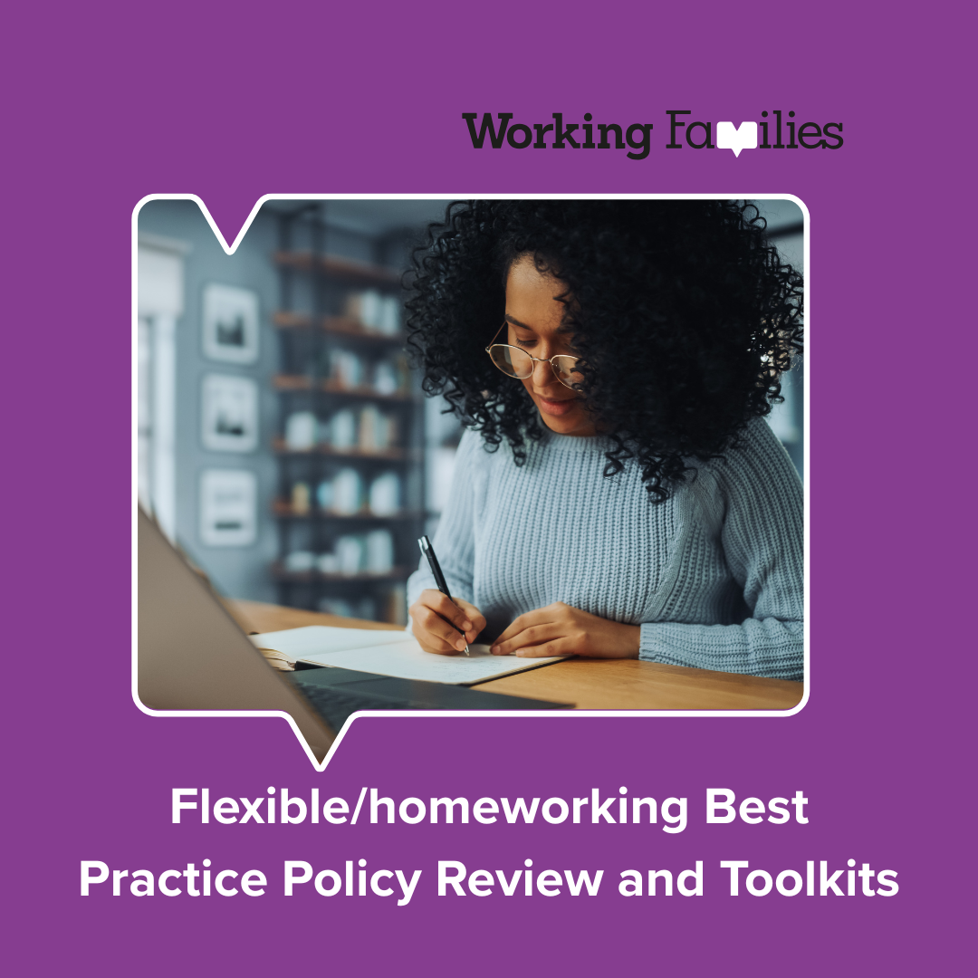 Flexible/homeworking Best Practice Policy Review and Toolkits